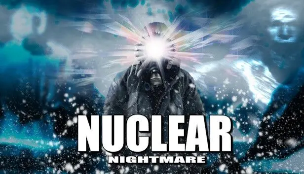 Nuclear Nightmare