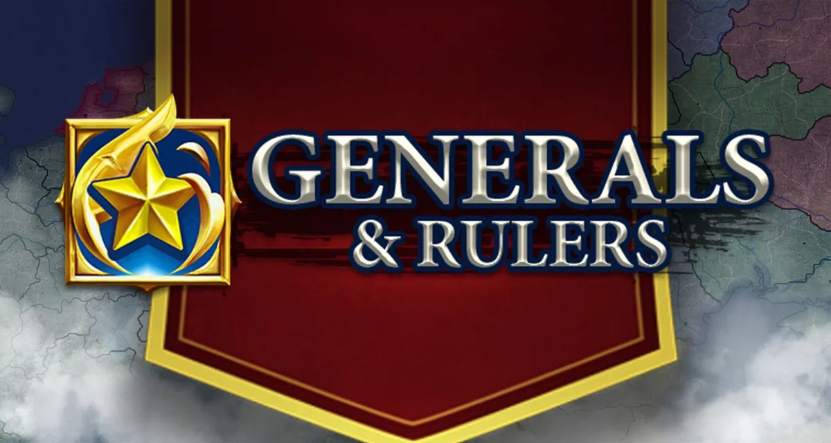 Generals & Rulers